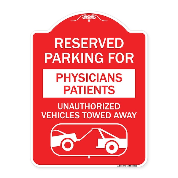 Reserved Parking for Physicians Patients Unauthorized Vehicles Towed Away, A-DES-RW-1824-23080